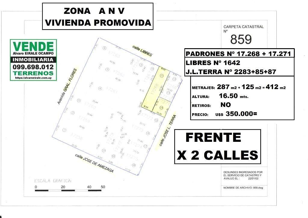 * ZONA A N V FRENTE X 2 CALLES 412 m2 Alt. 16.50 m2